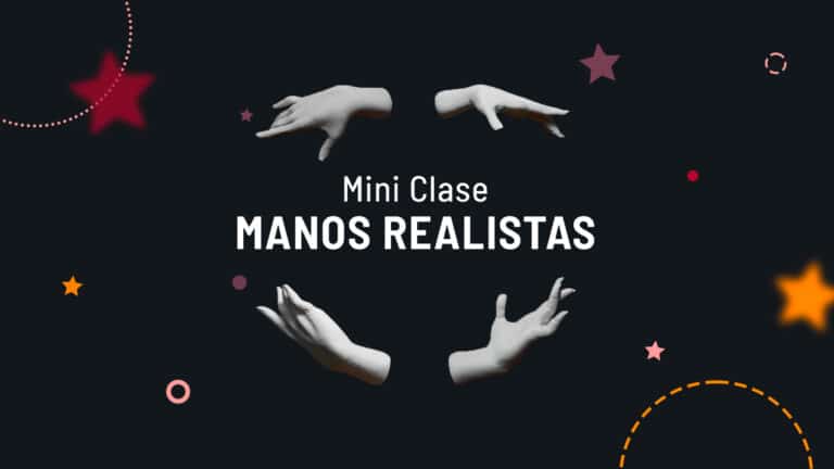 MINI CLASE MANOS REALISTAS